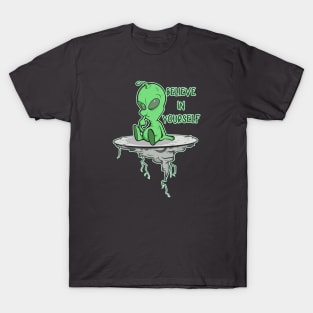 believe in yourself T-Shirt